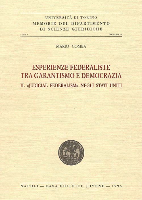 Esperienze federaliste tra garantismo e democrazia.