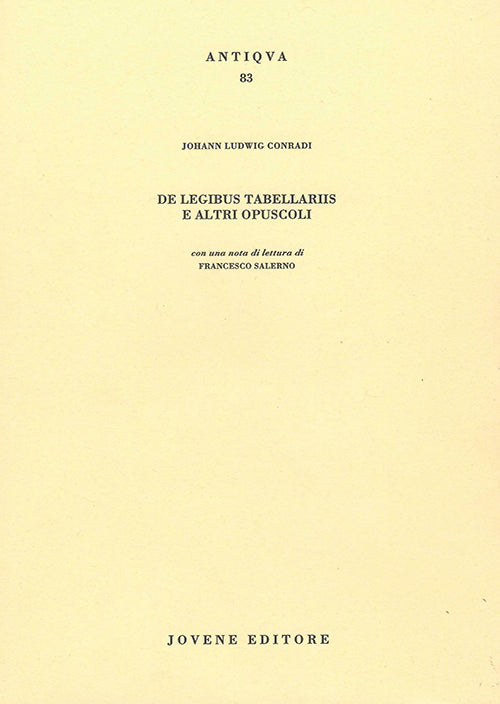 De legibus tabellariis e altri opuscoli.