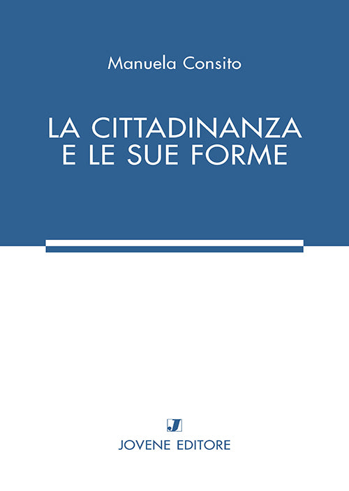 La cittadinanza e le sue forme.