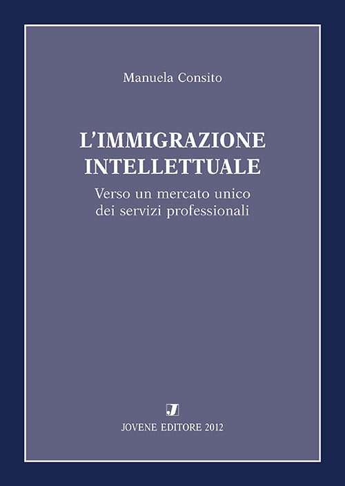 L’immigrazione intellettuale.