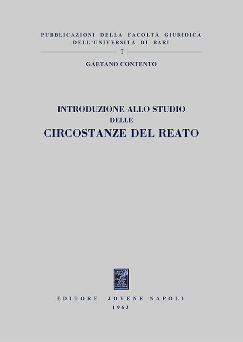 Introduzione allo studio delle circostanze del reato.