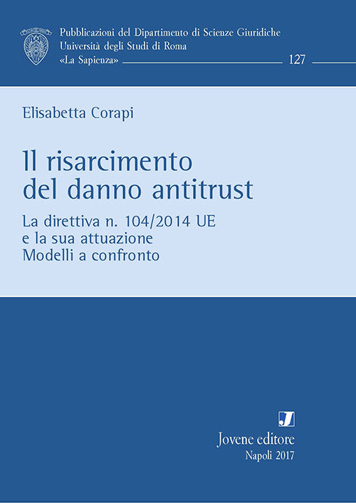 Il risarcimento del danno antitrust.