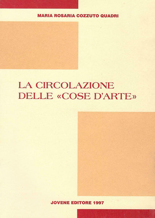 La circolazione delle «cose d’arte».