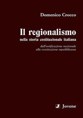 Il regionalismo nella storia costituzionale italiana.