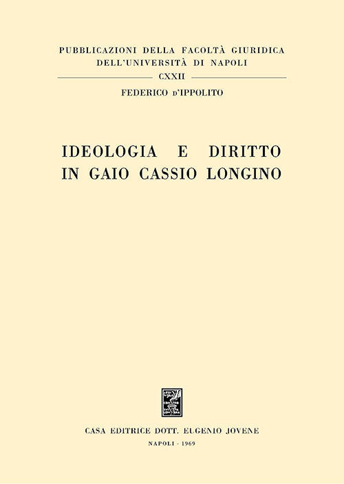 Ideologia e diritto in Gaio Cassio Longino.