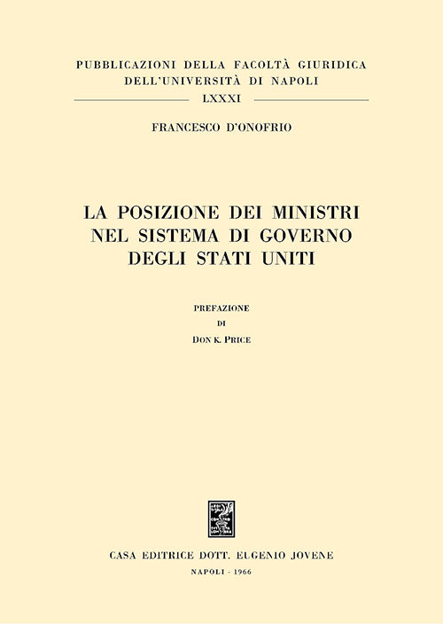 La posizione dei ministri nel sistema di governo degli Stati Uniti.