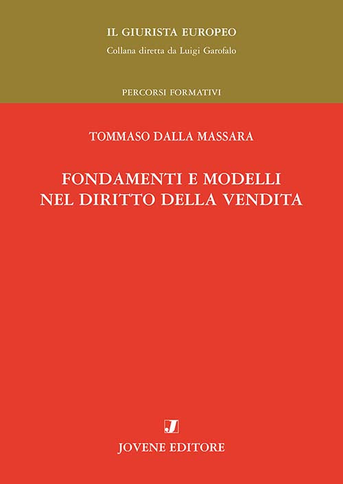 Fondamenti e modelli nel diritto della vendita.