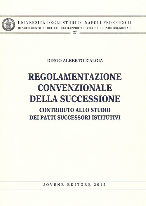 Regolamentazione convenzionale della successione.