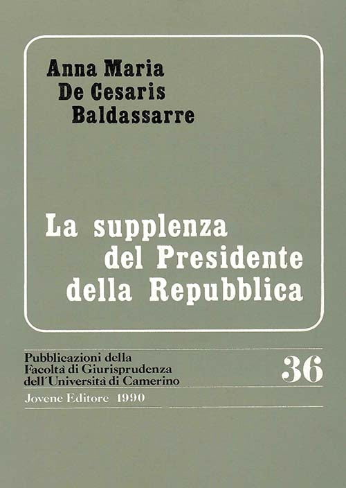 La supplenza del Presidente della Repubblica.