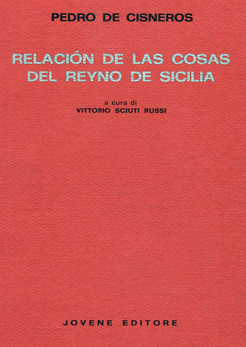 Relación de las cosas del Reyno de Sicilia.