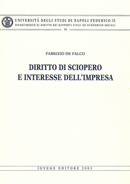 Diritto di sciopero e interesse dell'impresa.