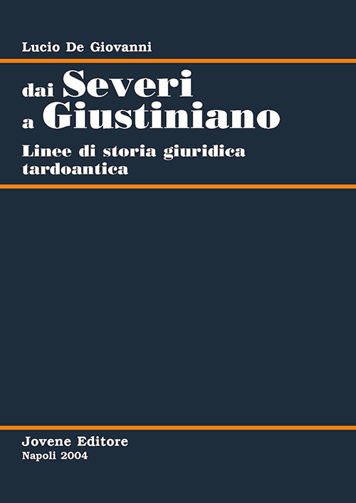 Dai Severi a Giustiniano.