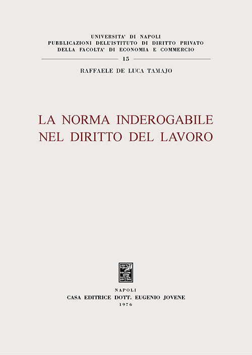 La norma inderogabile nel diritto del lavoro.