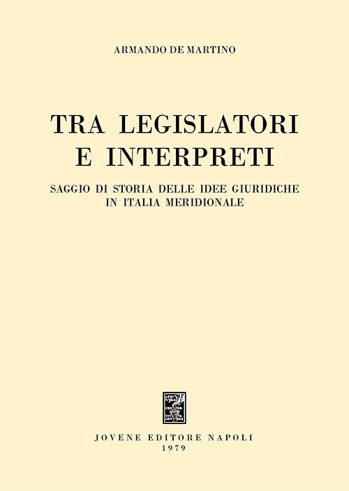 Tra legislatori e interpreti.