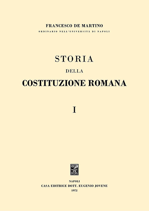 Storia della costituzione romana. I