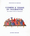 Uomini e terre in Occidente.