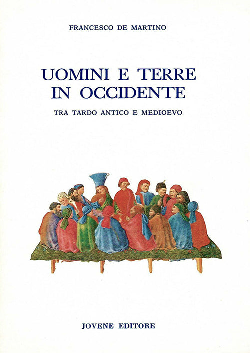 Uomini e terre in Occidente.