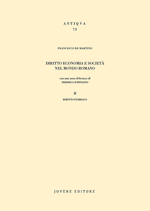 Diritto economia e società nel mondo romano. II. Diritto pubblico.