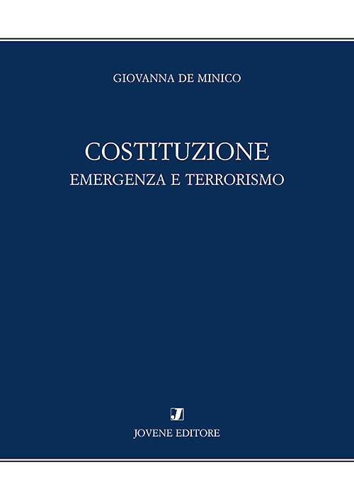 Costituzione. Emergenza e terrorismo.