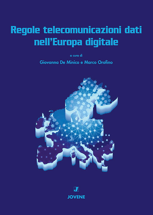Regole telecomunicazioni dati nell’Europa digitale.