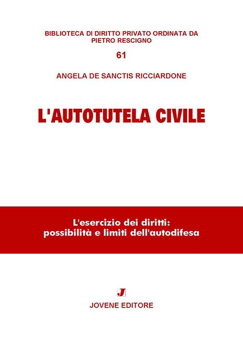 L'autotutela civile.