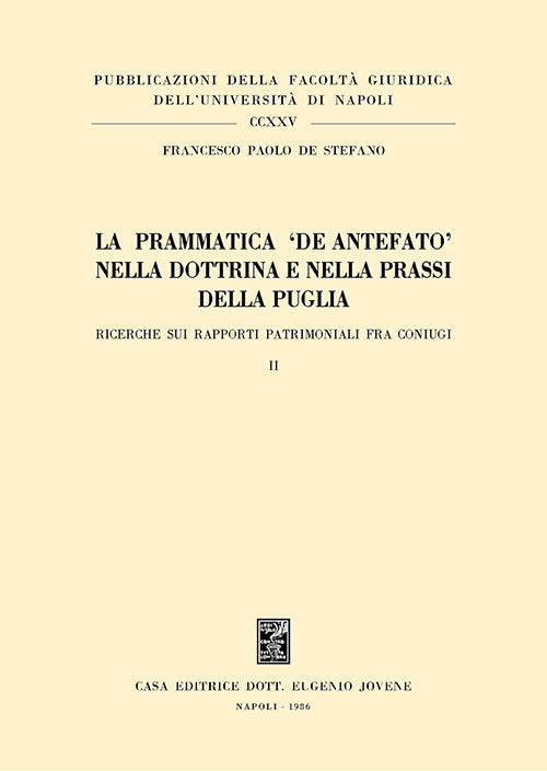 La prammatica «De Antefato» nella dottrina e nella prassi della Puglia.