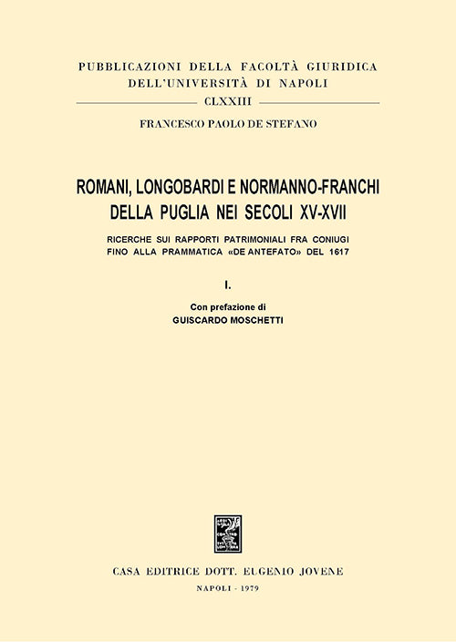 Romani, Longobardi e Normanno-Franchi della Puglia nei secoli XV-XVII.