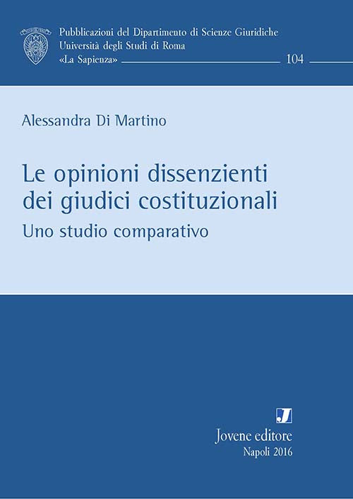 Le opinioni dissenzienti dei giudici costituzionali.