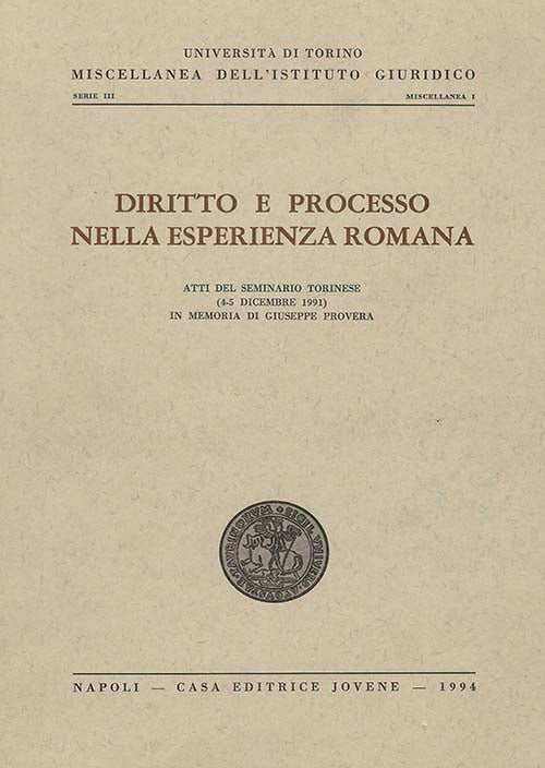 Diritto e processo nella esperienza romana.