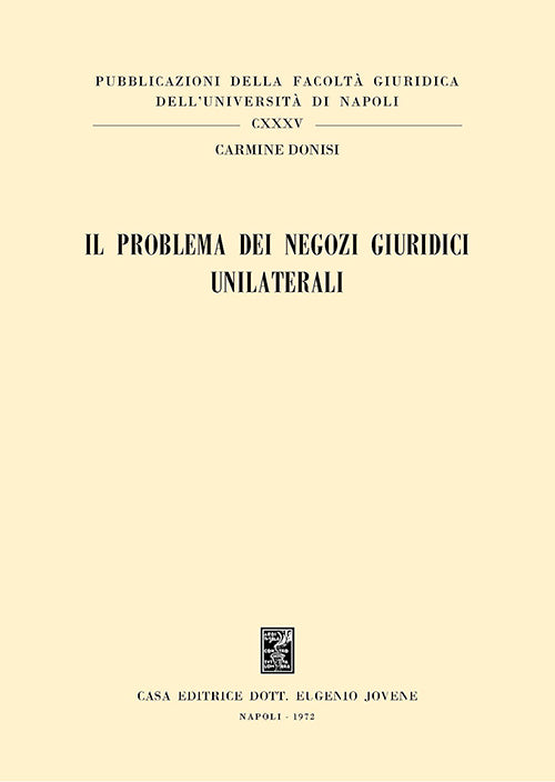 Il problema dei negozi giuridici unilaterali.