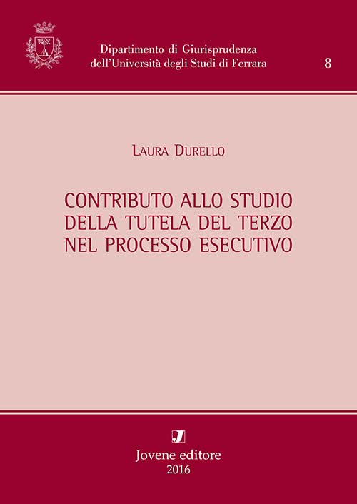 Contributo allo studio della tutela del terzo nel processo esecutivo.