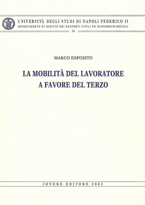 La mobilità del lavoratore a favore del terzo.
