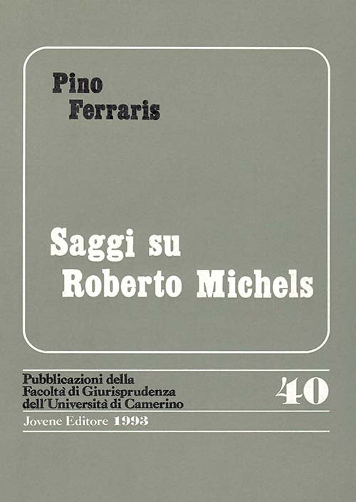 Saggi su Roberto Michels.