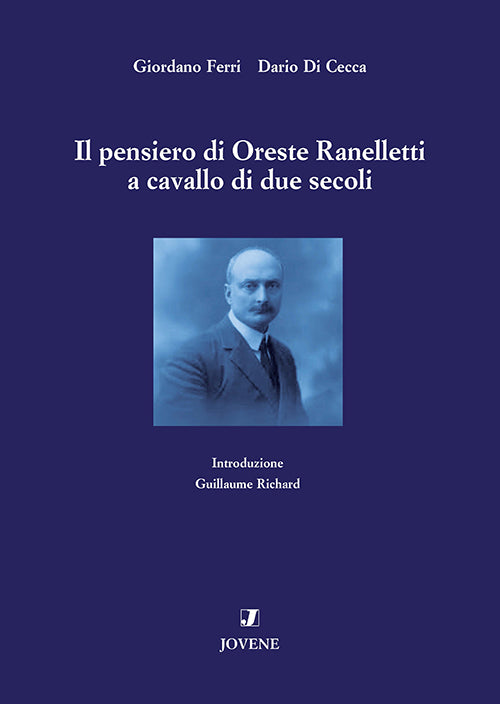 Il pensiero di Oreste Ranelletti a cavallo di due secoli.