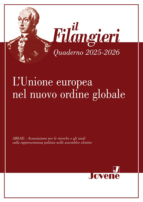 IL FILANGIERI 2025-2026 - L'Unione europea nel nuovo ordine globale.