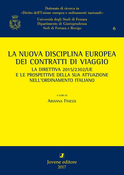 La nuova disciplina europea dei contratti di viaggio.