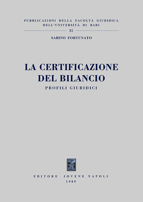La certificazione del bilancio.