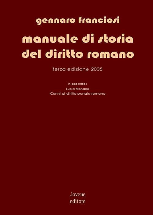Manuale di storia del diritto romano.