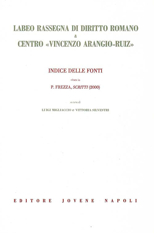 Indice delle fonti citate in P. Frezza, Scritti (2000).