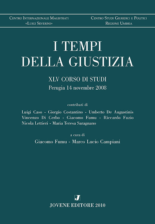 I tempi della giustizia.