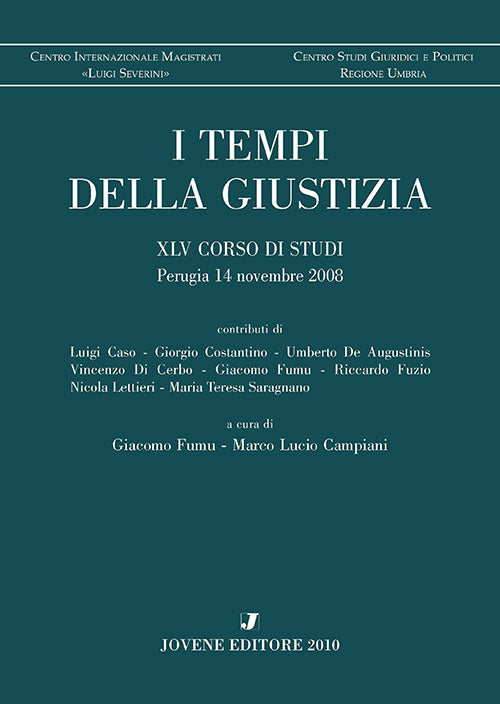 I tempi della giustizia.