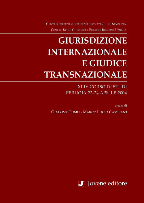 Giurisdizione internazionale e giudice transnazionale.
