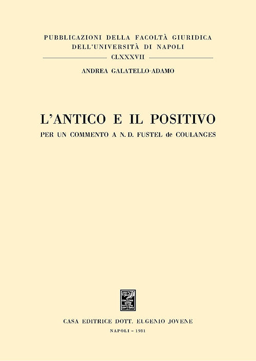 L'antico e il positivo.