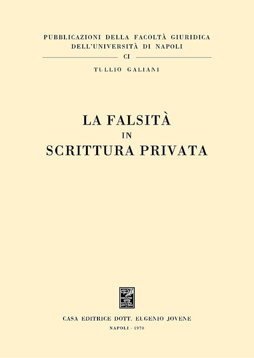 La falsità in scrittura privata.