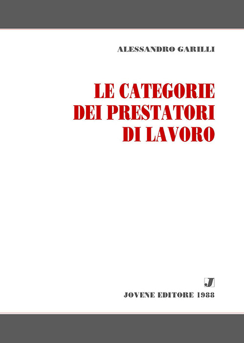 Le categorie dei prestatori di lavoro.
