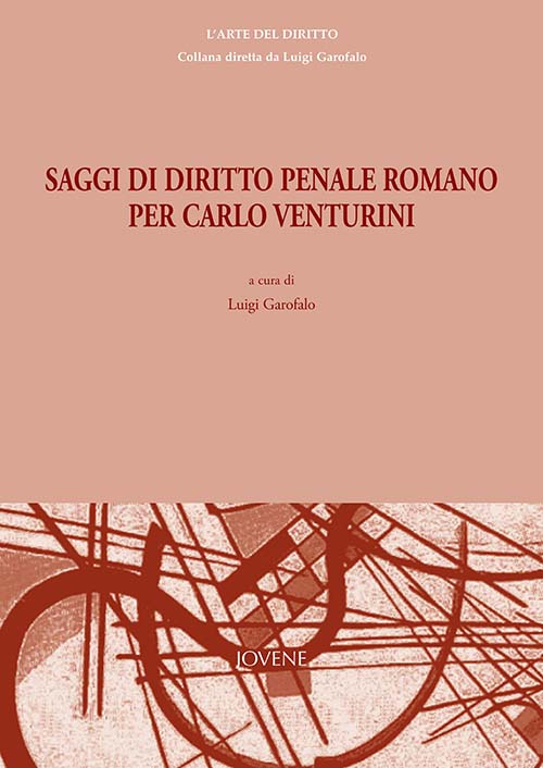 Saggi di diritto penale romano per Carlo Venturini.