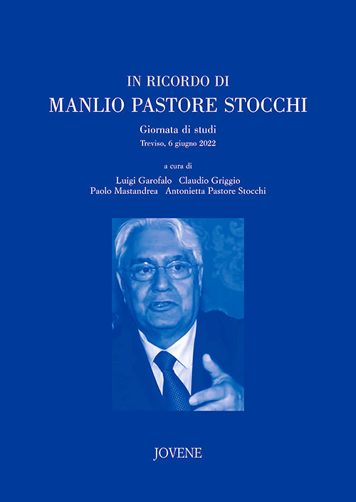 In ricordo di Manlio Pastore Stocchi.