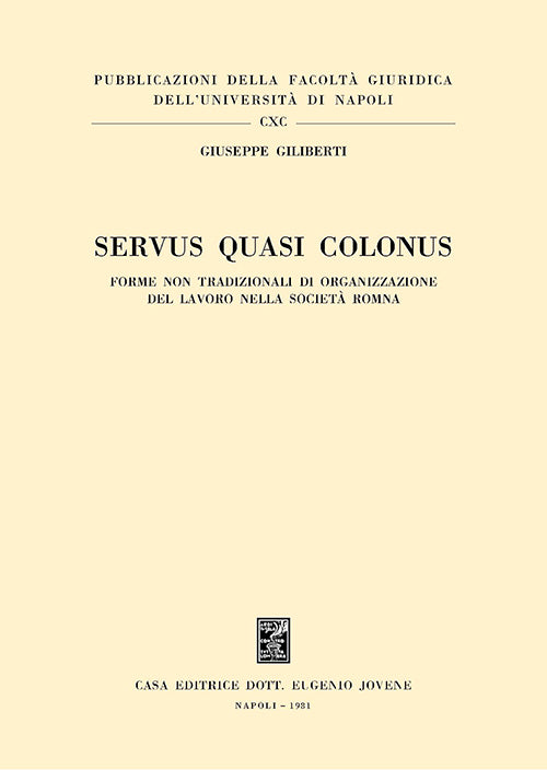 Servus quasi colonus.
