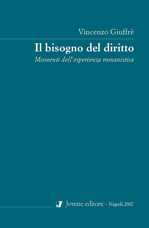 Il bisogno del diritto.