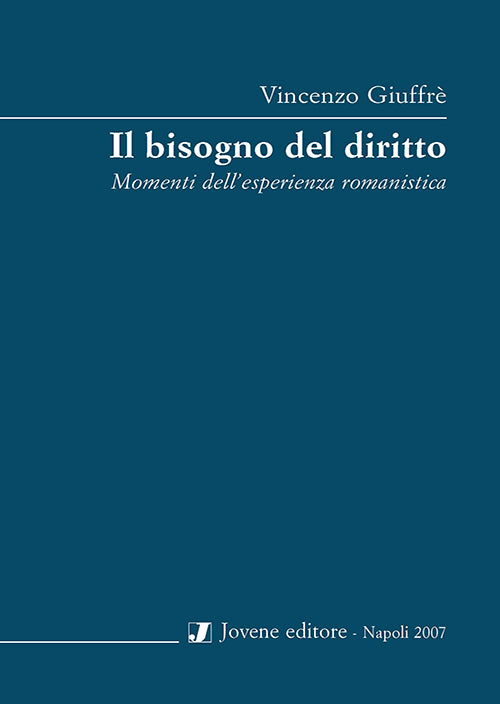 Il bisogno del diritto.